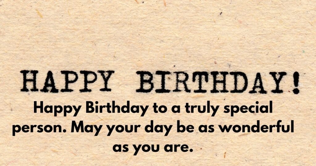 Short Happy Birthday Messages for a Special Person