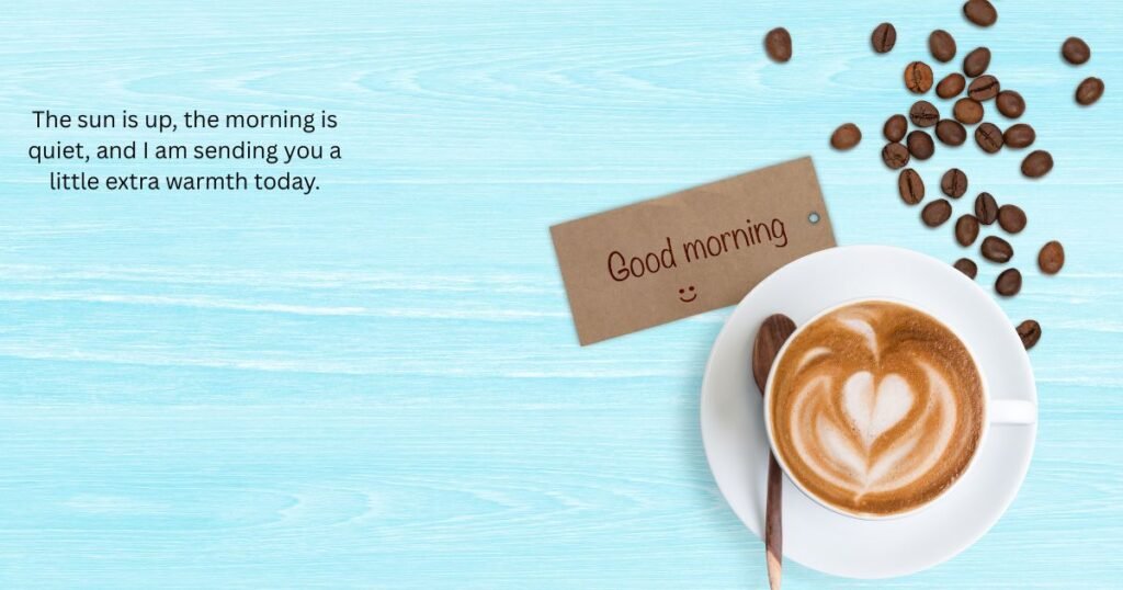 The Complete Collection of Heart Touching Morning Messages