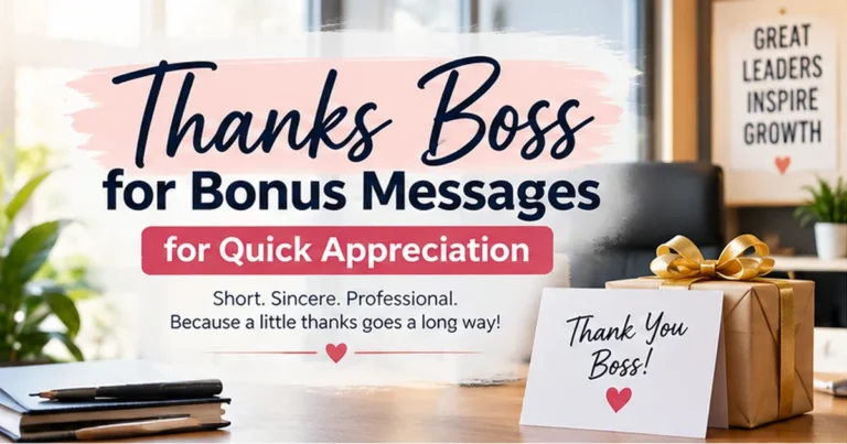 180+ Thanks Boss for Bonus Messages for Quick Appreciation